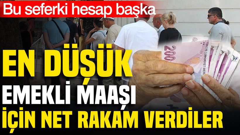 En düşük emekli maaşı için 8 kurum rakam verdi